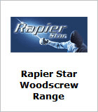 New Rapier Star Range. High quality superior screws and fixings.