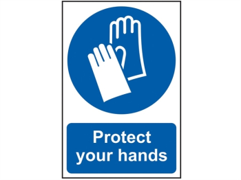Protect Your Hands - PVC Sign 200 x 300mm Protect Your Hands - PVC Sign 200 x 300mm