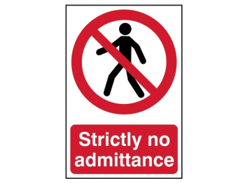 Strictly No Admittance - PVC Sign 200 x 300mm Strictly No Admittance - PVC Sign 200 x 300mm
